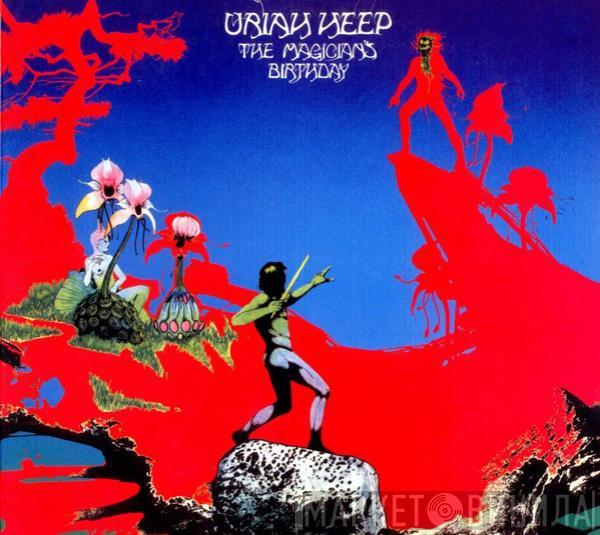 Uriah Heep - The Magician's Birthday