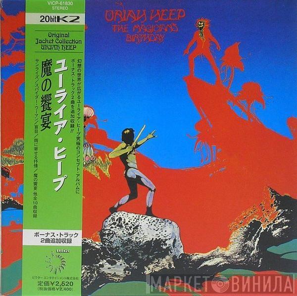  Uriah Heep  - The Magician's Birthday