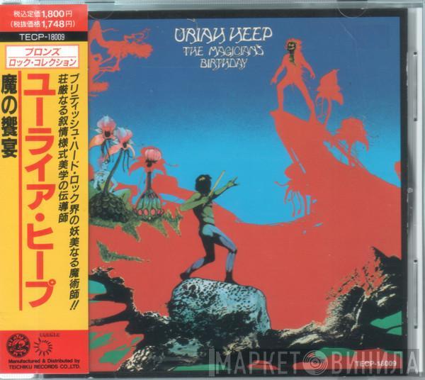 Uriah Heep  - The Magician's Birthday