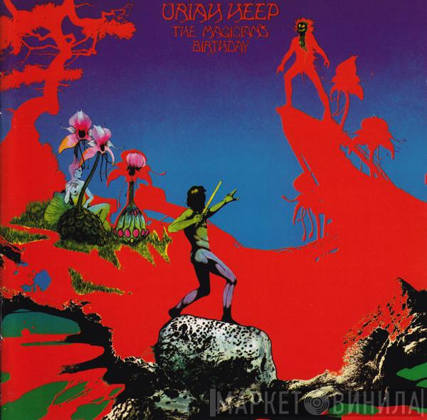 Uriah Heep - The Magician's Birthday