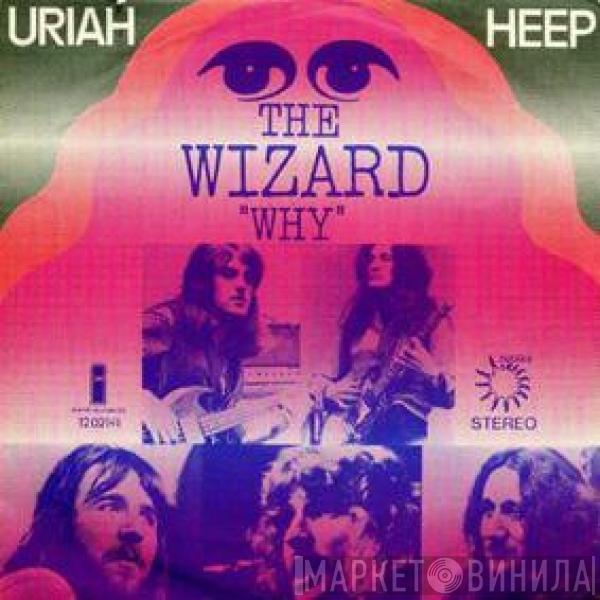 Uriah Heep - The Wizard