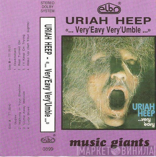  Uriah Heep  - Very 'Eavy… Very 'Umble