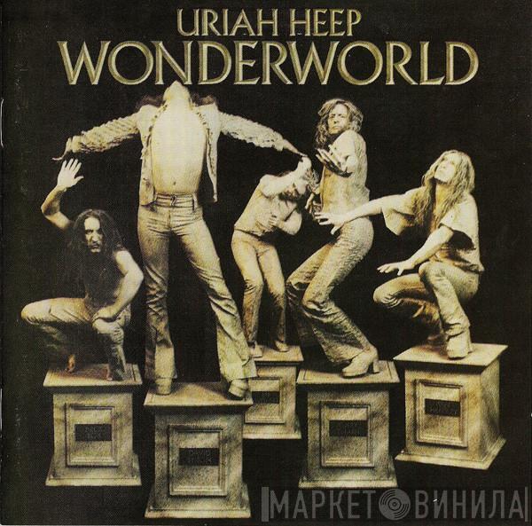  Uriah Heep  - Wonderworld