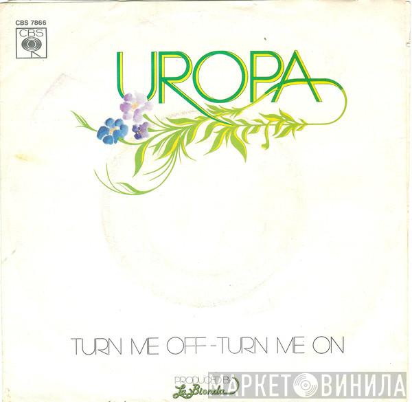 Uropa - Turn Me Off - Turn Me On