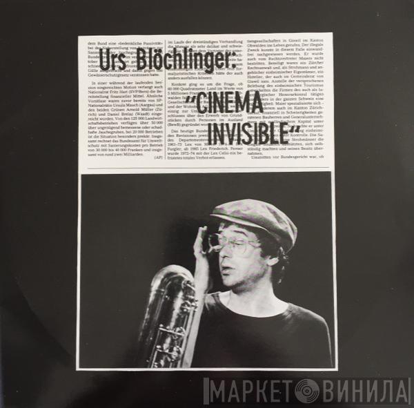 Urs Blöchlinger - Cinéma Invisible