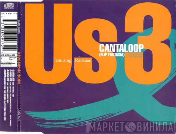Us3 - Cantaloop (Flip Fantasia)