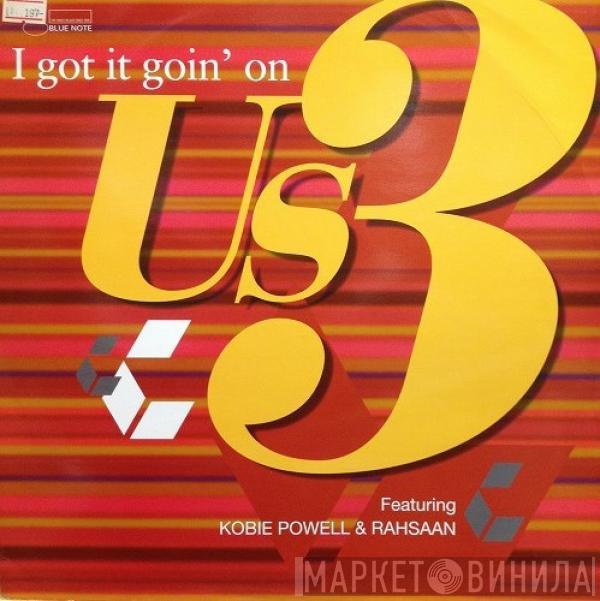  Us3  - I Got It Goin' On