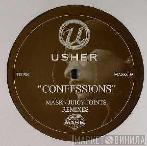 Usher - Confessions (Mask / Juicy Joints Remixes)