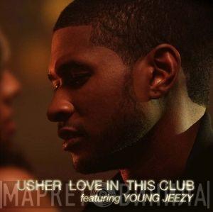 Usher - Love In This Club