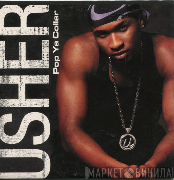 Usher  - Pop Ya Collar