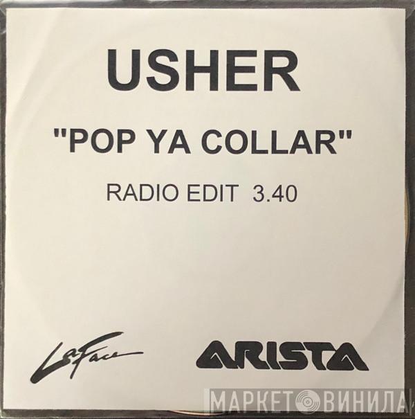  Usher  - Pop Ya Collar