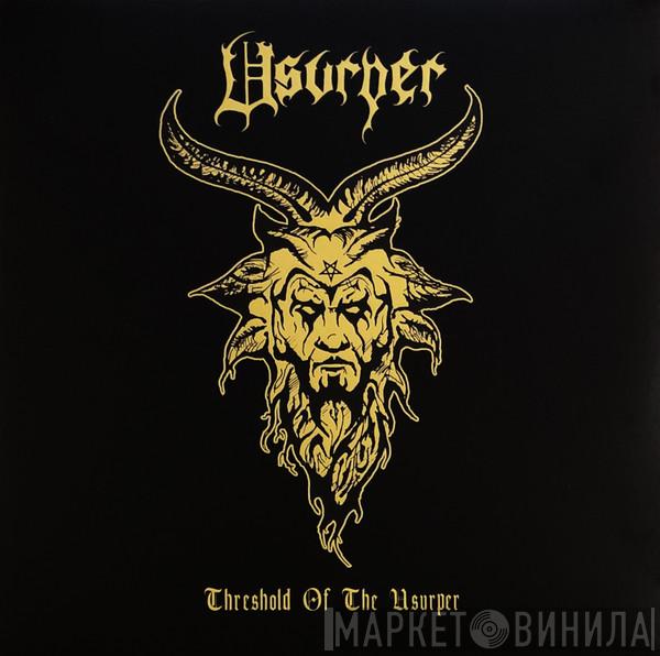 Usurper  - Threshold Of The Usurper