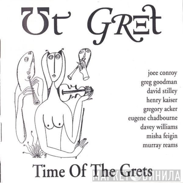 Ut Gret - Time Of The Grets