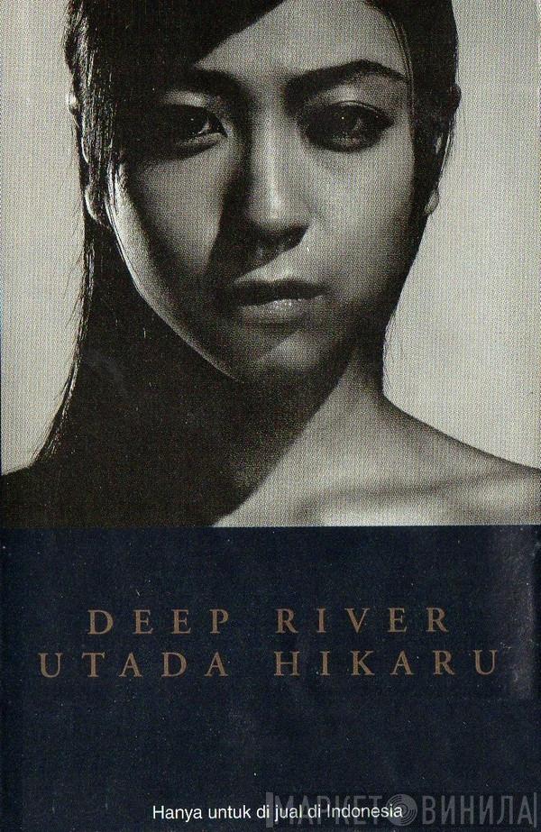  Utada Hikaru  - Deep River