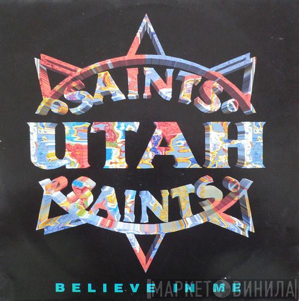 Utah Saints - Believe In Me