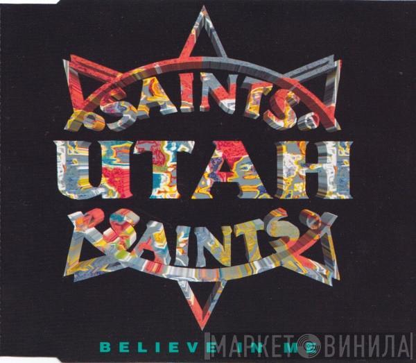  Utah Saints  - Believe In Me