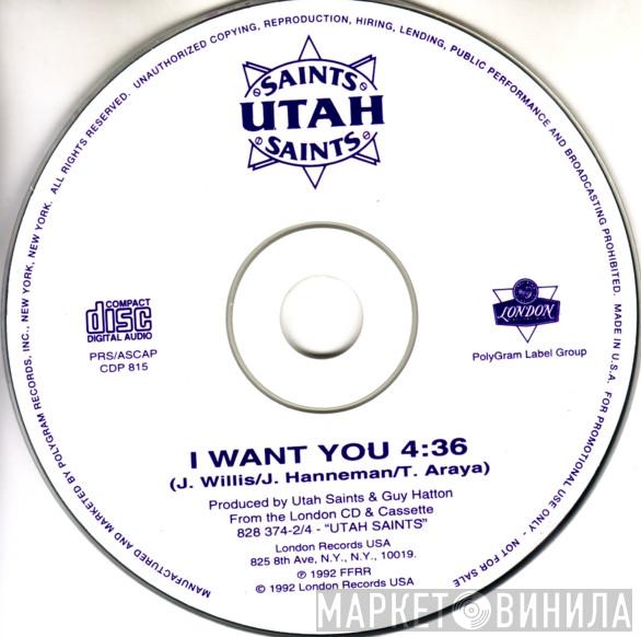  Utah Saints  - I Want You