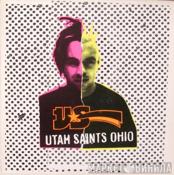 Utah Saints - Ohio