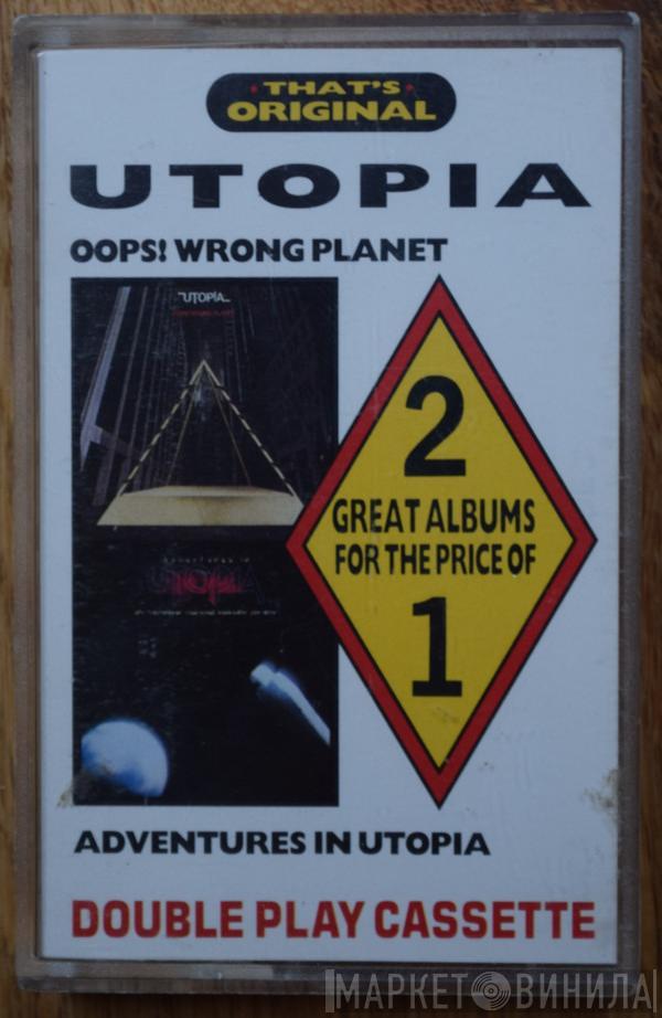 Utopia  - Oops! Wrong Planet / Adventures In Utopia