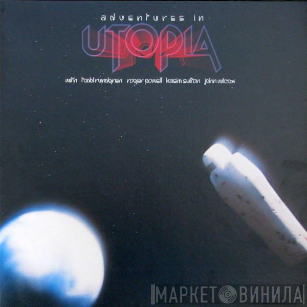 Utopia  - Adventures In Utopia