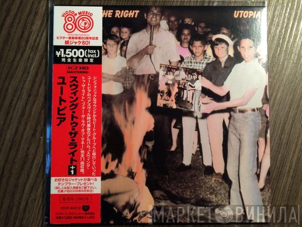  Utopia   - Swing To The Right