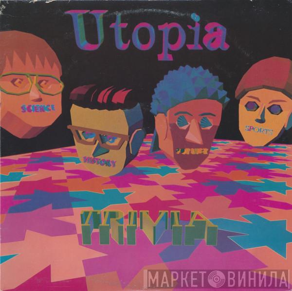 Utopia  - Trivia