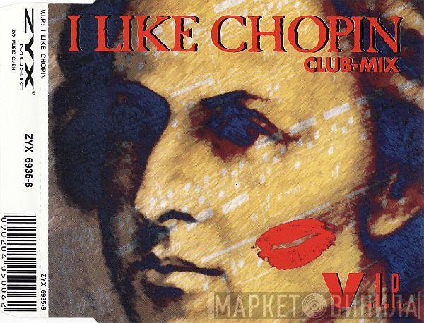  V.I.P.  - I Like Chopin - Club-Mix