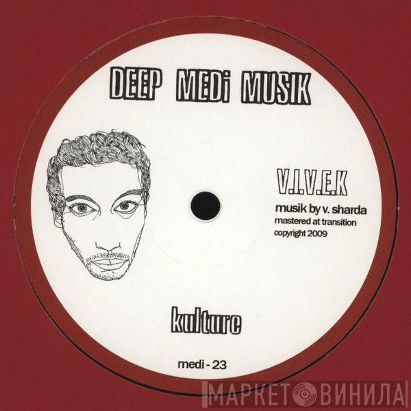V.I.V.E.K - Kulture / Meditation Rock