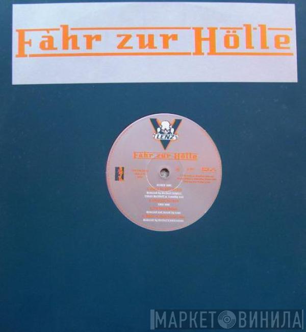 V-Lenz - Fahr Zur Hölle