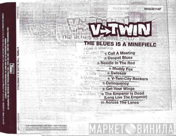 V-Twin - The Blues Is A Minefield