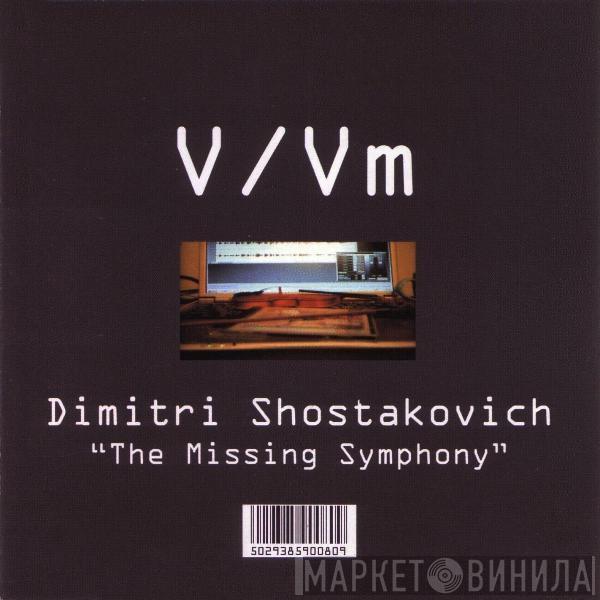 V/Vm - Dimitri Shostakovich 