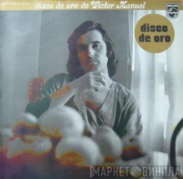 Víctor Manuel - Disco De Oro De Víctor Manuel