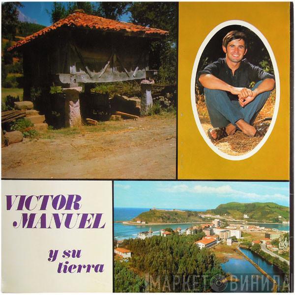 Víctor Manuel - Victor Manuel Y Su Tierra