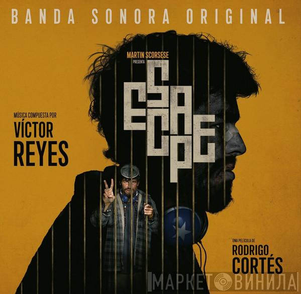 Víctor Reyes - Escape (Banda Sonora Original)