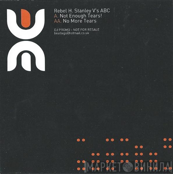 V's Rebel H. Stanley  ABC  - Not Enough Tears