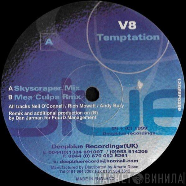 V8  - Temptation