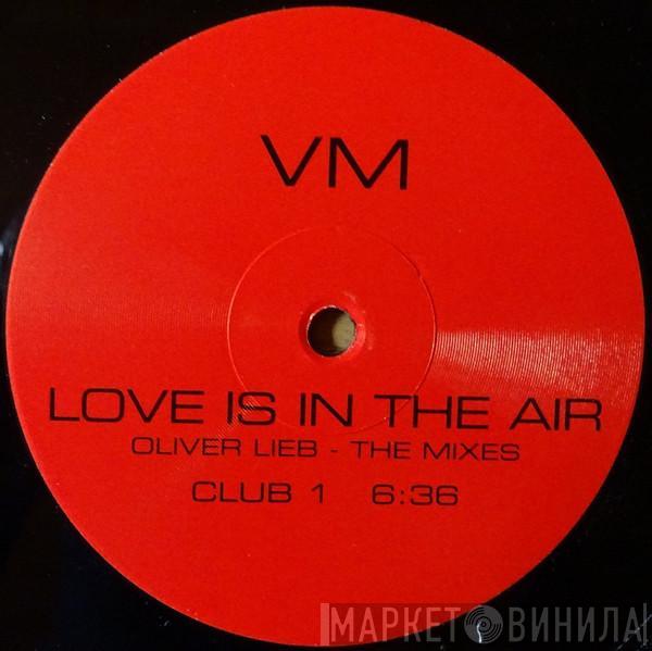 VM - Love Is In The Air