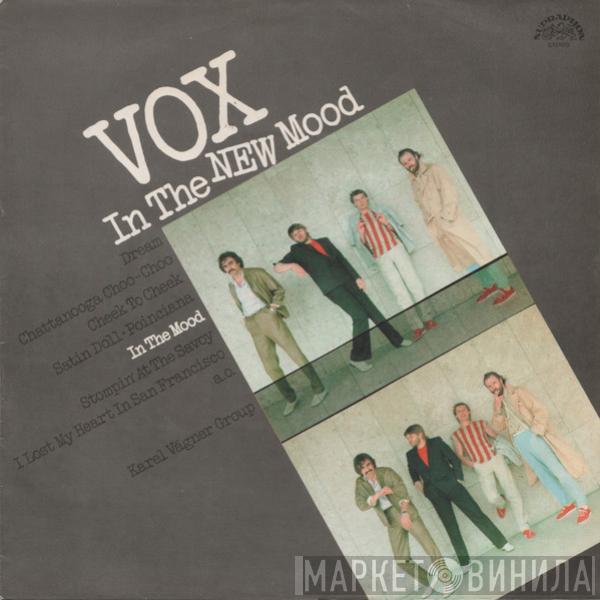 VOX  - In The New Mood