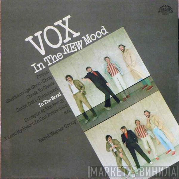 VOX , Orchestr Karla Vágnera - In The New Mood