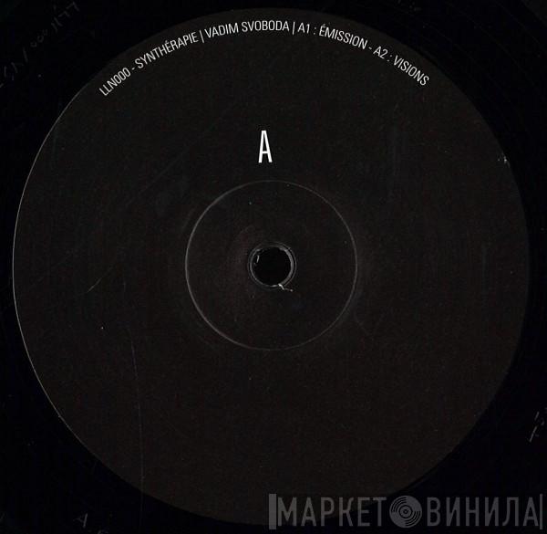 Vadim Svoboda - Synthérapie