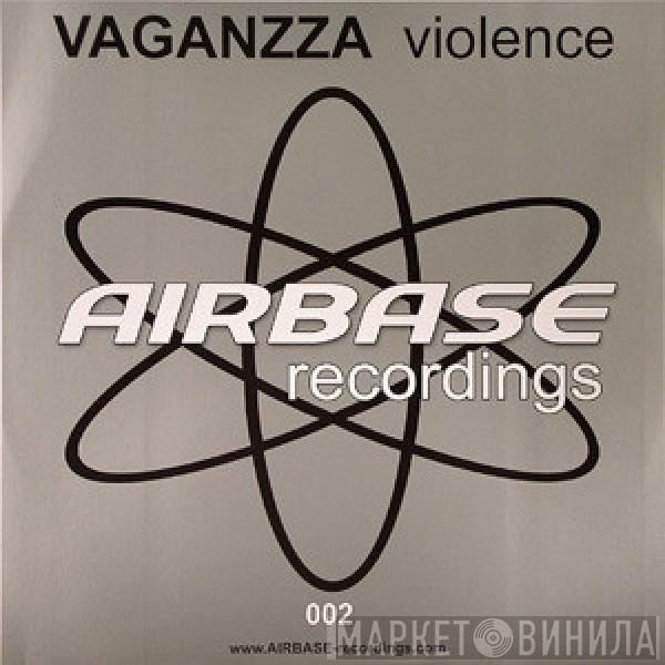 Vaganzza - Violence