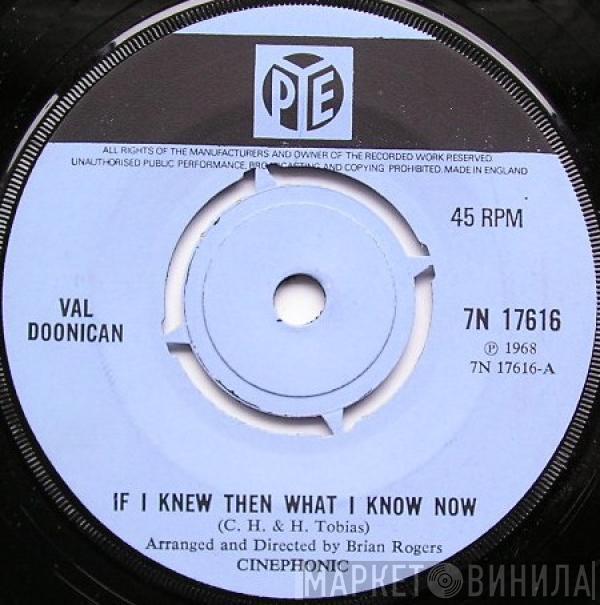 Val Doonican - If I Knew Then What I Know Now