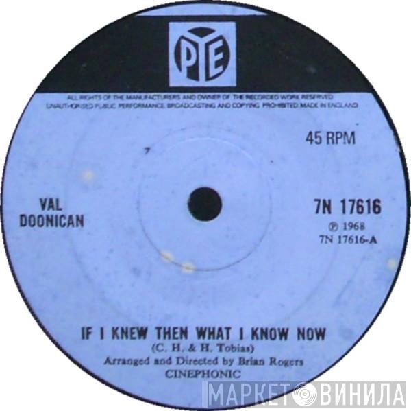 Val Doonican - If I Knew Then What I Know Now