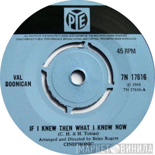 Val Doonican - If I Knew Then What I Know Now