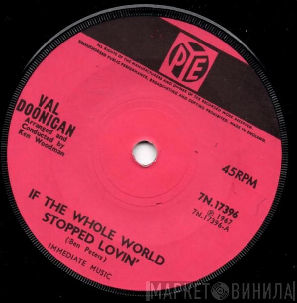 Val Doonican - If The Whole World Stopped Lovin'