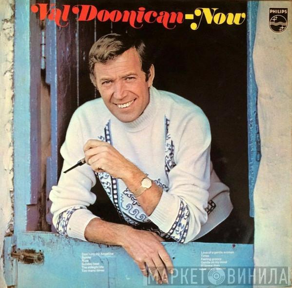 Val Doonican - Now