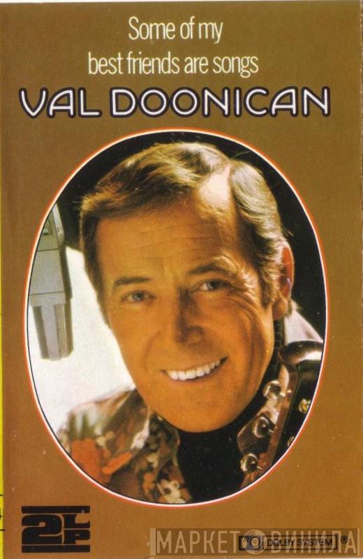 Val Doonican - Some Of My Best Friends Are Songs