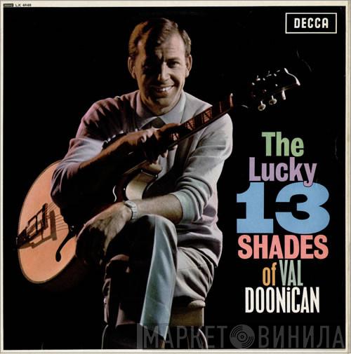  Val Doonican  - The Lucky 13 Shades Of Val Doonican