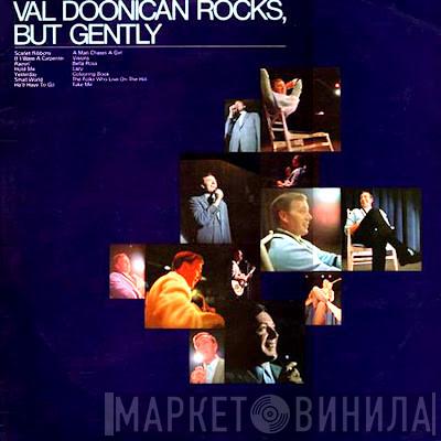 Val Doonican - Val Doonican Rocks, But Gently