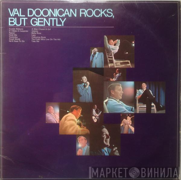 Val Doonican - Val Doonican Rocks, But Gently